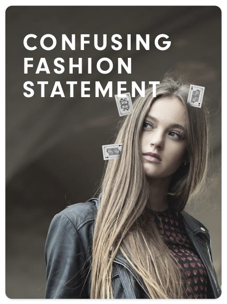 Confusing Fashion statement